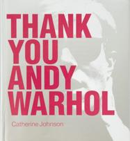 Thank You Andy Warhol
