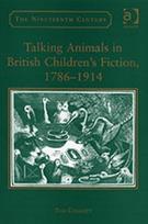 Talking Animals in British Children's Fiction, 1786–1914