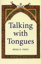 Talking with Tongues