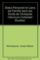 Statut personnel et liens de famille dans les droits de l’Antiquite