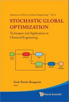 Stochastic Global Optimization: Techniques And Applications In Chemical Engineering (With Cd-rom)