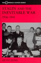 Stalin and the Inevitable War, 1936-1941