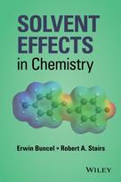 Solvent Effects in Chemistry