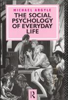Social Psychology of Everyday Life