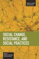 Social Change, Resistance And Social Practices