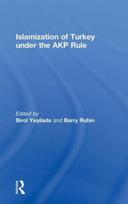 Islamization of Turkey under the AKP Rule