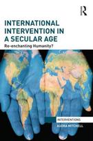 International Intervention in a Secular Age