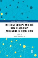 Interest Groups and the New Democracy Movement in Hong Kong