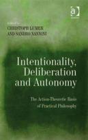 Intentionality, Deliberation and Autonomy