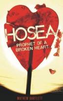 Hosea Prophet of a Broken Heart