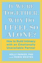 If We're Together, Why Do I Feel So Alone?