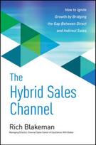 Hybrid Sales Channel: How to Ignite Growth by Bridging the Gap Between Direct and Indirect Sales