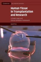 Human Tissue in Transplantation and Research