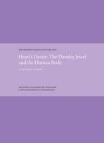 Heart's Desire: The Darnley Jewel and the Human Body