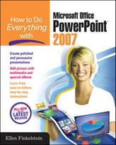 How to Do Everything with Microsoft Office PowerPoint 2007