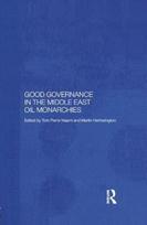Good Governance in the Middle East Oil Monarchies