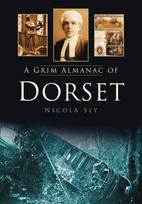 Grim Almanac of Dorset