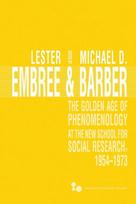 Golden Age of Phenomenology at the New School for Social Research, 1954–1973