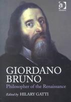 Giordano Bruno: Philosopher of the Renaissance