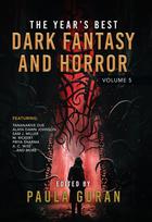 Year's Best Dark Fantasy & Horror: Volume 5