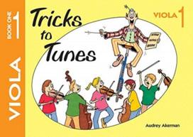 Tricks to Tunes Viola Book 1