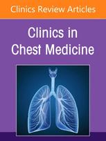 Interventional Pulmonology, An Issue of Clinics in Chest Medicine