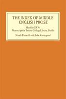 Index of Middle English Prose: Handlist XXV