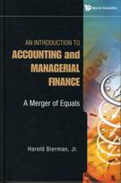 Introduction To Accounting And Managerial Finance, An: A Merger Of Equals