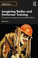 Imagining Bodies and Performer Training - Minkštas viršelis