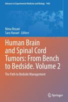 Human Brain and Spinal Cord Tumors: From Bench to Bedside. Volume 2