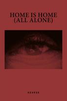 Home is Home (All Alone)