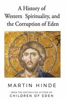 History of Western Spirituality, and The Corruption of Eden