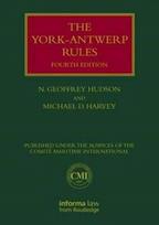 York-Antwerp Rules: The Principles and Practice of General Average Adjustment