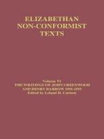 Writings of John Greenwood and Henry Barrow 1591-1593 - Minkštas viršelis