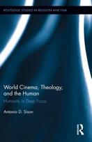 World Cinema, Theology, and the Human