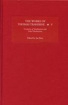 Works of Thomas Traherne V