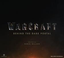 Warcraft: Behind the Dark Portal