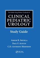 Kelalis-King-Belman Textbook of Clinical Pediatric Urology Study Guide