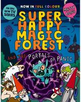 Super Happy Magic Forest and the Portals of Panic: NOW IN COLOUR! NOW IN COLOUR!