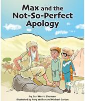 Max and the Not-So-Perfect Apology: Torah Time Travel #3