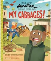 Avatar: The Last Airbender: My Cabbages! My Cabbages!