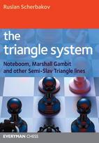 The Triangle System: Noteboom, Marshall Gambit and other Semi-Slav Triangle lines