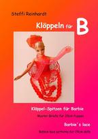 Klöppeln für B: Klöppel-Spitzen für Barbie // Muster-Briefe für 29cm-Puppen