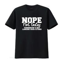 Nope Not Today SweaT T Shirt Y2k Funny Quote Varsity Sweater Cozy Crewneck Clothing Aesthetic vintage Washed streetwear S juoda