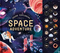Sound Explorers: Space Adventure: 20 Incredible NASA Sounds