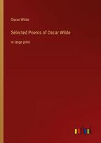 Selected Poems of Oscar Wilde: in large print