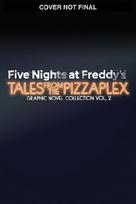 Five Nights at Freddys: Tales from the Pizzaplex Graphic Novel Collection Vol. 2