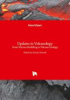 Updates in Volcanology: From Volcano Modelling to Volcano Geology