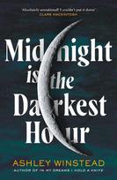 Midnight is the Darkest Hour: TikTok made me buy it! A brand new spine-chilling small town thriller with a twist of the supernatural