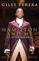 Hamilton and Me: An Actors Journal